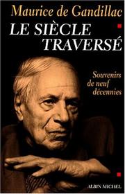 Cover of: Le siècle traversé by Maurice de Gandillac