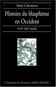 Cover of: Histoire du blasphème en Occident: fin XVIe-milieu XIXe siècle