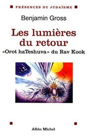 Cover of: Les lumières du retour = by Abraham Isaac Kook
