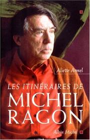 Cover of: Les itinéraires de Michel Ragon