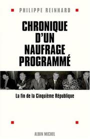 Cover of: Chronique d'un naufrage programmé: la fin de la Cinquième République