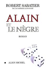Cover of: Alain et le nègre: roman