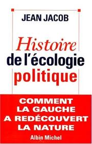 Cover of: Histoire de l'écologie politique