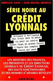 Cover of: Série noire au Crédit lyonnais
