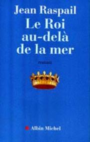 Cover of: Le Roi au-delà de la mer