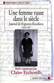 Une femme russe dans le siècle by Evgenii͡a Grigorʹevna Kiseleva