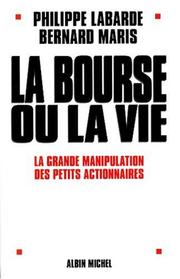 La Bourse ou la vie by Philippe Labarde