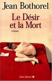 Cover of: Le désir et la mort: roman