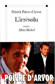 Cover of: L' irrésolu: roman