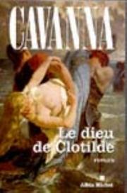 Cover of: Le dieu de Clotilde: roman
