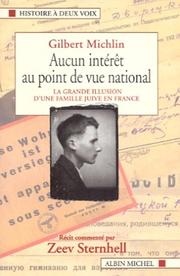 Cover of: Aucun intérêt au point de vue national: la grande illusion d'une famille juive en France : récit autobiographique