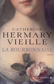 Cover of: La Bourbonnaise: roman