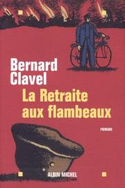 Cover of: La retraite aux flambeaux: roman