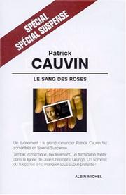 Cover of: Le sang des roses: roman