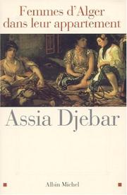 Cover of: Femmes d'Alger dans leur appartement