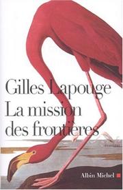 Cover of: La mission des frontières: roman