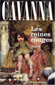 Cover of: Les reines rouges by Cavanna.