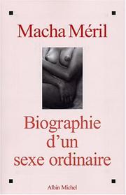 Cover of: Biographie d'un sexe ordinaire