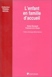 L' enfant en famille d'accueil by Denise Bourgault