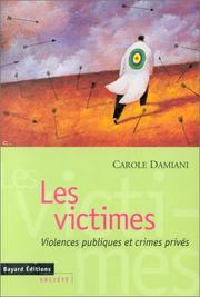 Cover of: Les victimes by Carole Damiani