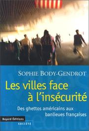 Cover of: Les villes face à l'insécurité