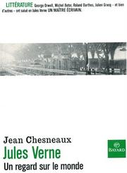 Cover of: Jules Verne, un regard sur le monde by Jean Chesneaux