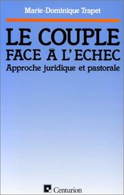 Cover of: Le couple face à l'échec by Marie-Dominique Trapet, Marie-Dominique Trapet