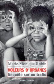 Cover of: Voleurs d'organes by Marie-Monique Robin