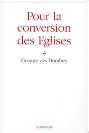 Pour la conversion des églises by Groupe des Dombes.