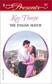 The Italian Match by Kay Thorpe, Kay Thorpe