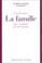 Cover of: Une idee neuve: La famille, lieu d'amour et lien social 
