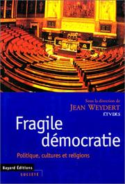 Cover of: Fragile démocratie: politique, cultures et religions