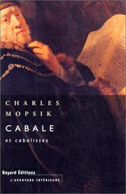 Cover of: Cabale et cabalistes by Charles Mopsik