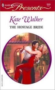 Cover of: The hostage bride by Kate Walker