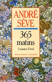 Cover of: 365 matins, 3 minutes d'éveil