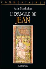 Cover of: L' Evangile de Jean by Alain Marchadour