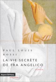 Cover of: La vie secrète de Fra Angelico