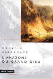 Cover of: L' Amazone du grand Dieu by Danièle Sallenave
