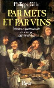 Cover of: Par mets et par vins by Philippe Gillet