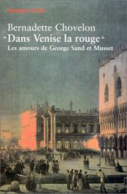 Cover of: Dans Venise la rouge: les amours de George Sand et Musset