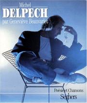 Cover of: Michel Delpech by Geneviève Beauvarlet