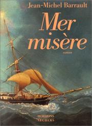 Cover of: Mer misère by Jean Michel Barrault