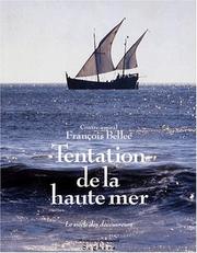 Cover of: Tentation de la haute mer: les siècles des découvreurs