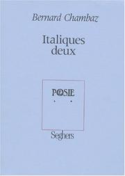 Cover of: Italiques deux by Bernard Chambaz