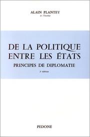 Cover of: De la politique entre les Etats: principes de diplomatie