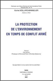 Cover of: La protection de l'environnement en temps de conflit armé