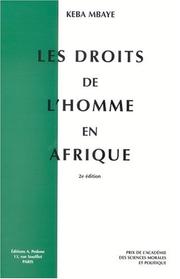 Cover of: Les droits de l'homme en Afrique by Kéba Mbaye