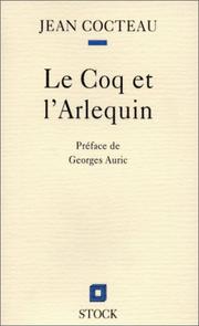 Cover of: Le coq et l'arlequin by Jean Cocteau