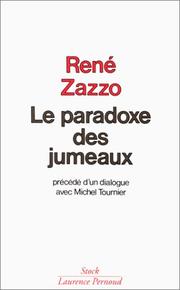 Cover of: Le paradoxe des jumeaux by René Zazzo