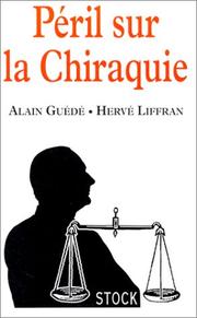 Cover of: Péril sur la Chiraquie by Alain Guédé